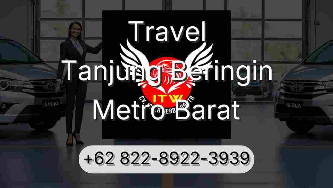 Travel Tanjung Beringin Metro Barat
