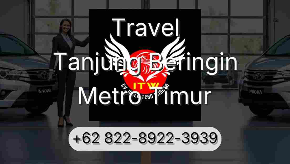 Travel Tanjung Beringin Metro Timur