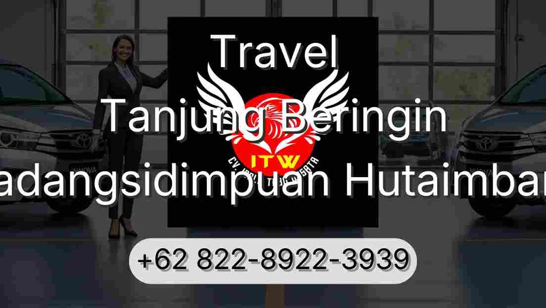 Travel Tanjung Beringin Padangsidimpuan Hutaimbaru