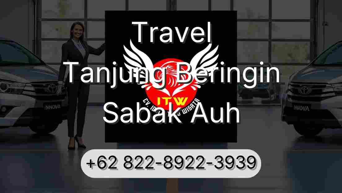 Travel Tanjung Beringin Sabak Auh