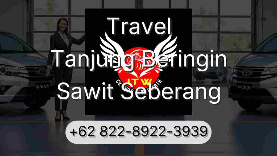 Travel Tanjung Beringin Sawit Seberang