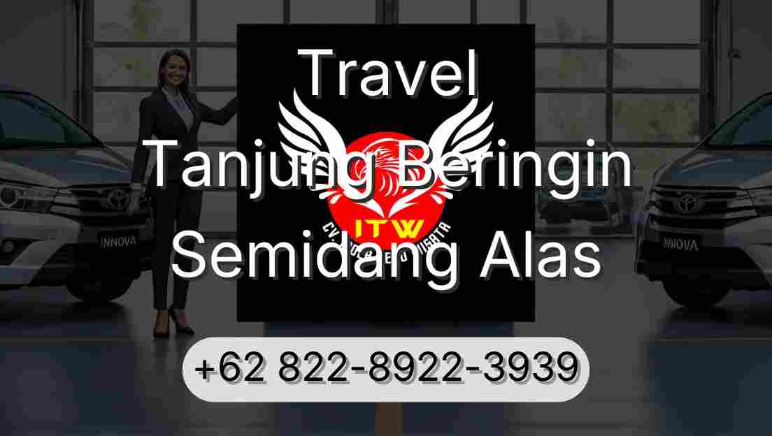 Travel Tanjung Beringin Semidang Alas