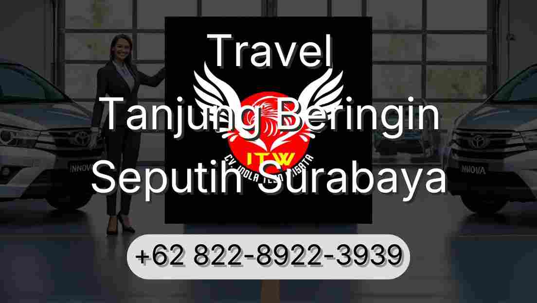 Travel Tanjung Beringin Seputih Surabaya