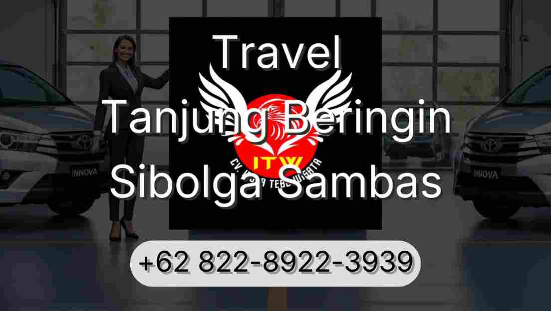 Travel Tanjung Beringin Sibolga Sambas