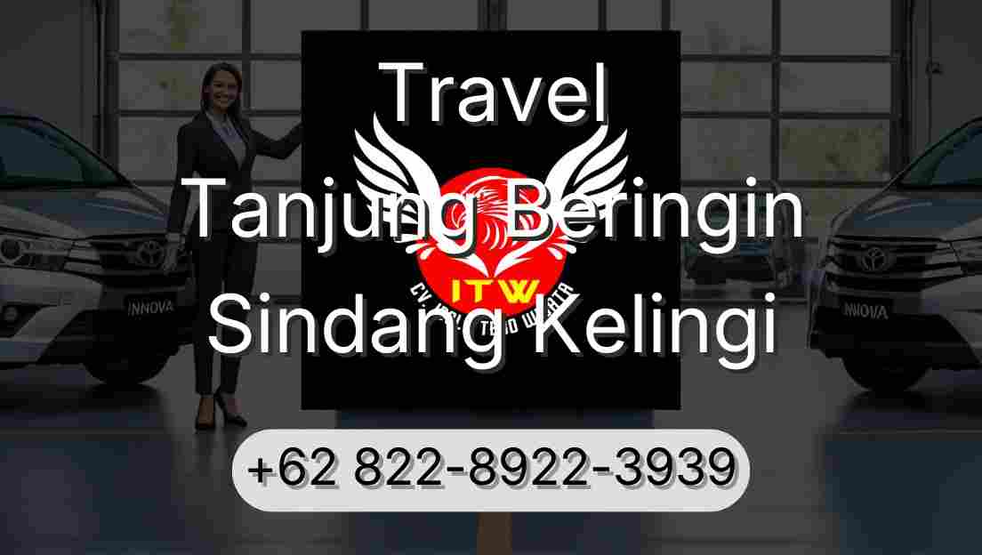 Travel Tanjung Beringin Sindang Kelingi