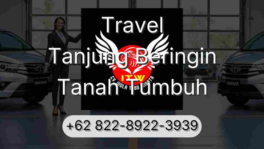 Travel Tanjung Beringin Tanah Tumbuh