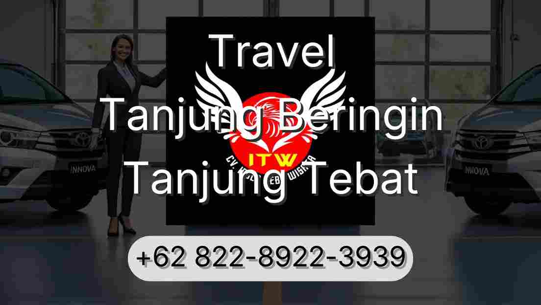 Travel Tanjung Beringin Tanjung Tebat