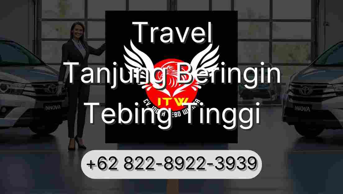 Travel Tanjung Beringin Tebing Tinggi