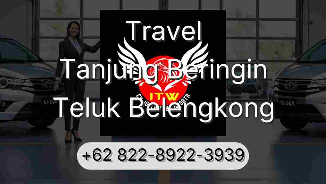Travel Tanjung Beringin Teluk Belengkong