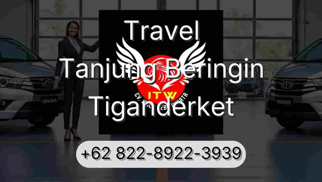 Travel Tanjung Beringin Tiganderket