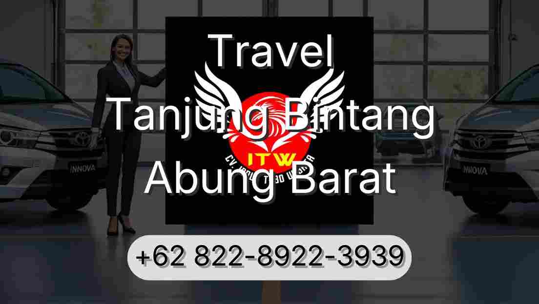 Travel Tanjung Bintang Abung Barat