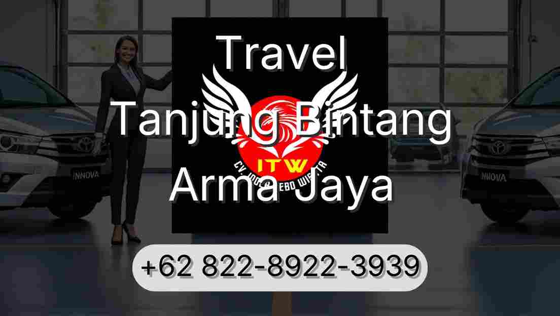 Travel Tanjung Bintang Arma Jaya