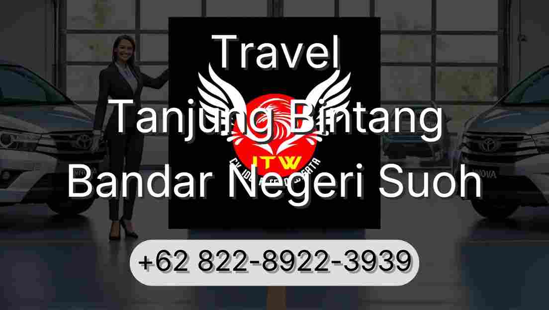 Travel Tanjung Bintang Bandar Negeri Suoh