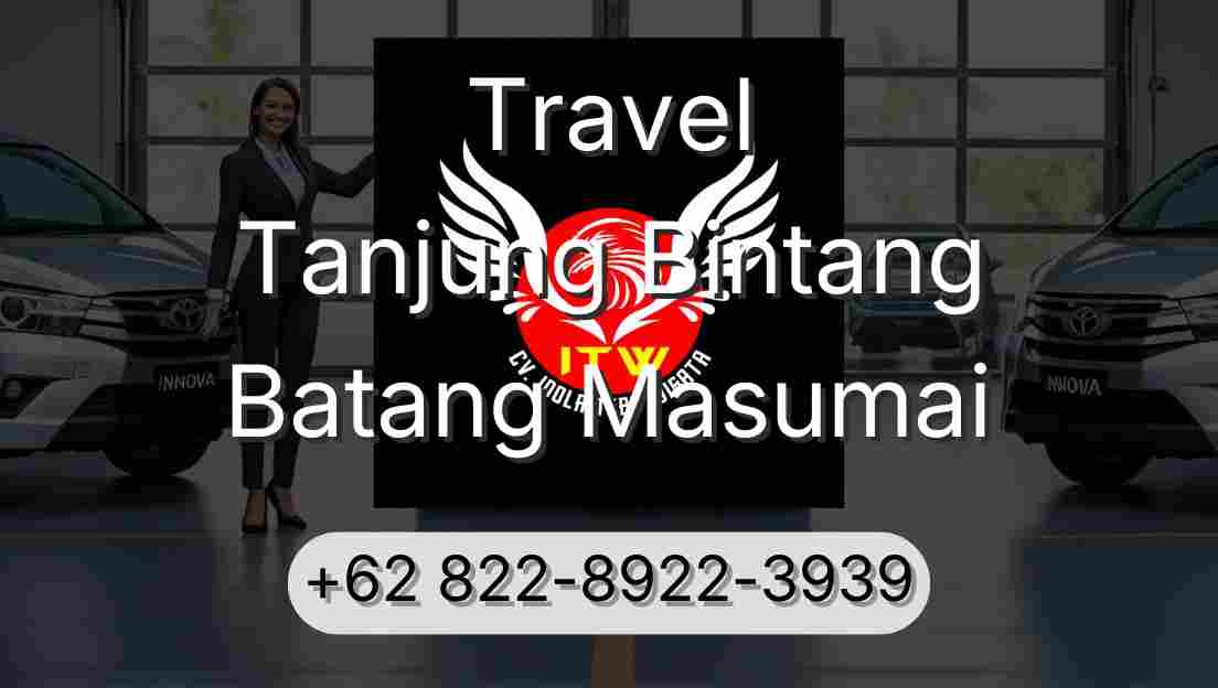 Travel Tanjung Bintang Batang Masumai