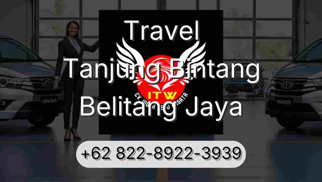 Travel Tanjung Bintang Belitang Jaya
