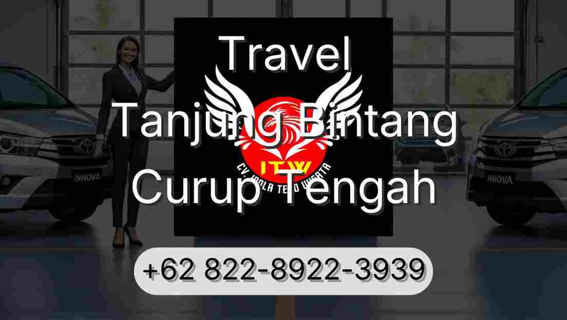 Travel Tanjung Bintang Curup Tengah