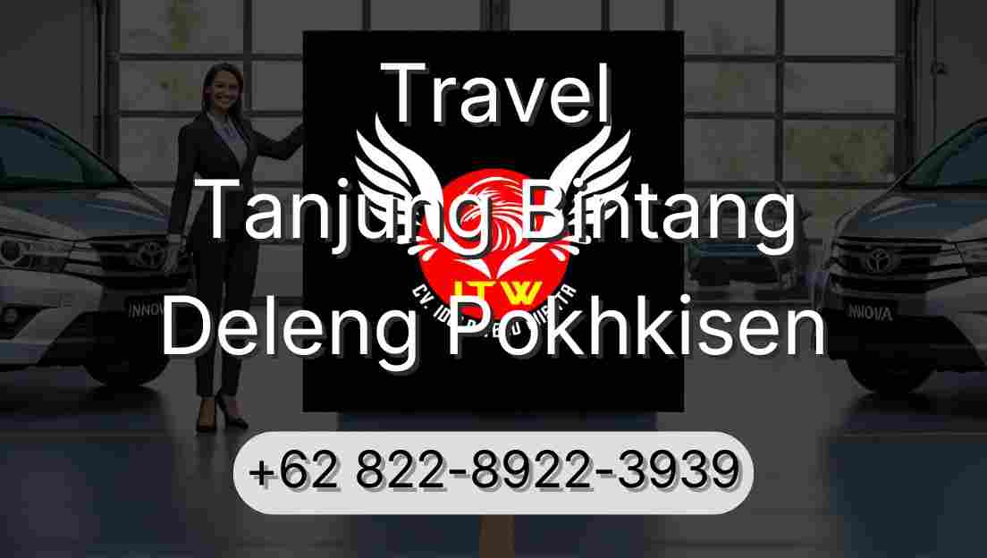 Travel Tanjung Bintang Deleng Pokhkisen