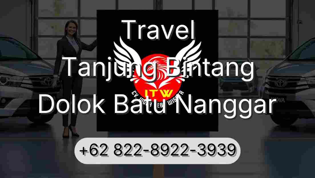 Travel Tanjung Bintang Dolok Batu Nanggar