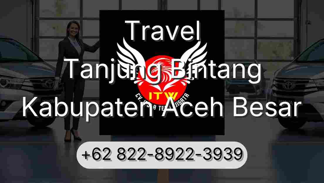 Travel Tanjung Bintang Kabupaten Aceh Besar