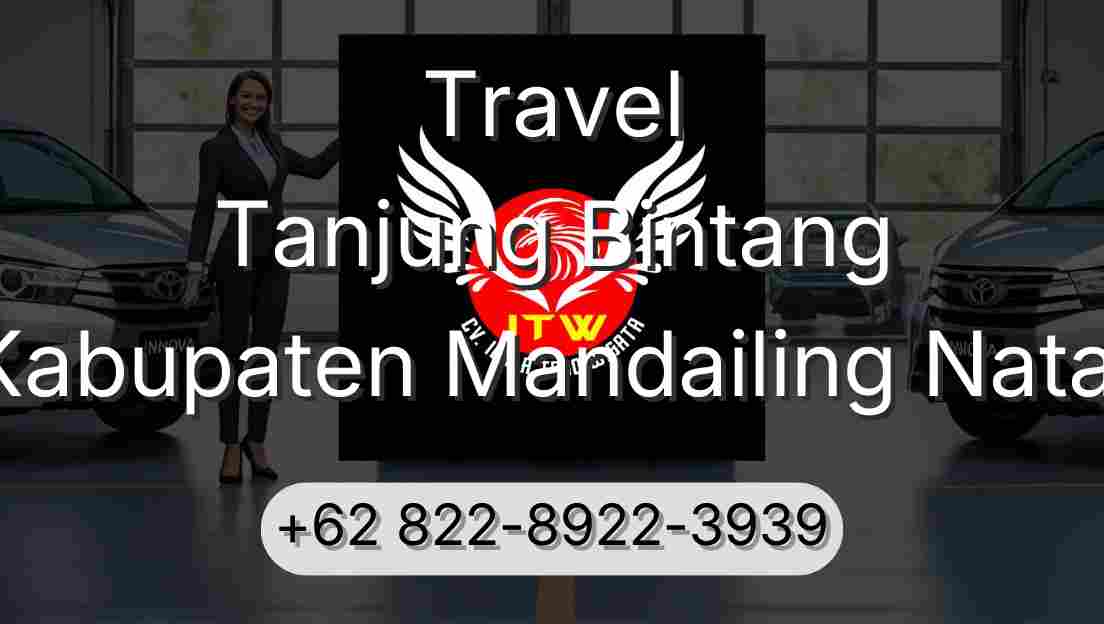 Travel Tanjung Bintang Kabupaten Mandailing Natal