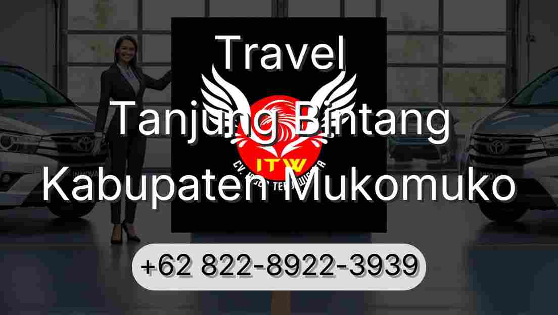 Travel Tanjung Bintang Kabupaten Mukomuko