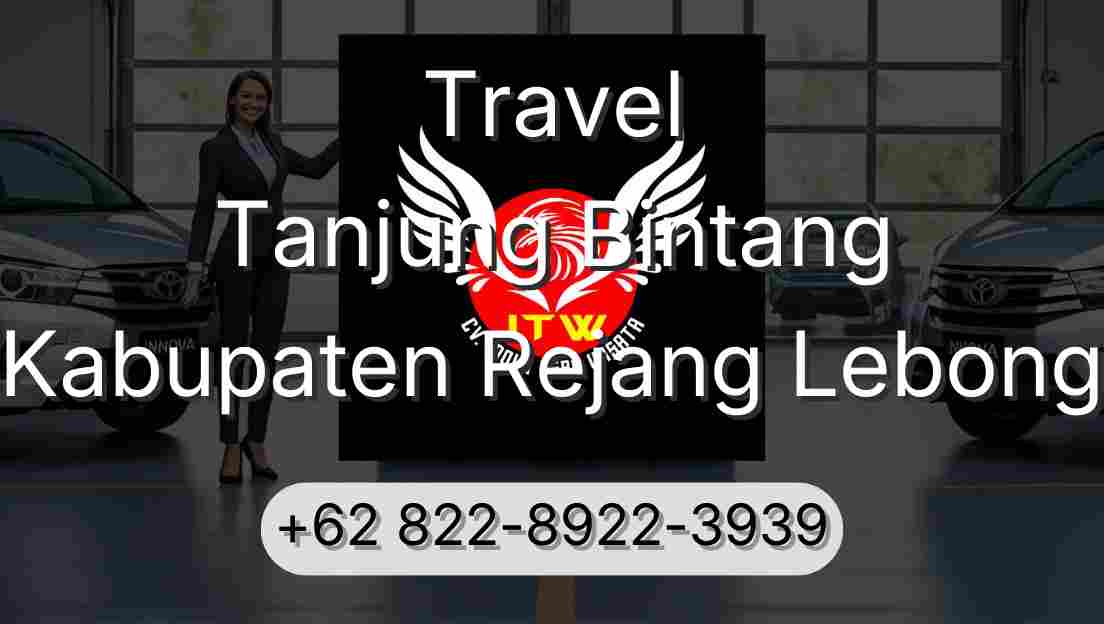 Travel Tanjung Bintang Kabupaten Rejang Lebong