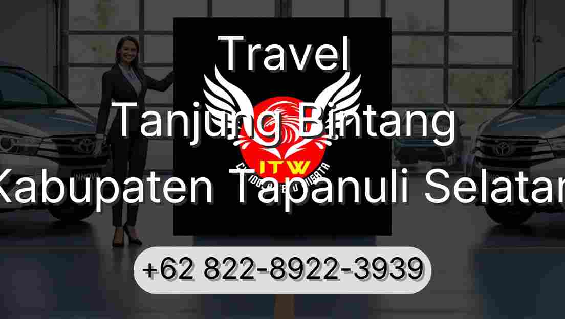 Travel Tanjung Bintang Kabupaten Tapanuli Selatan