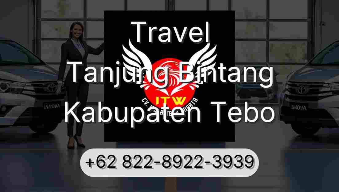 Travel Tanjung Bintang Kabupaten Tebo