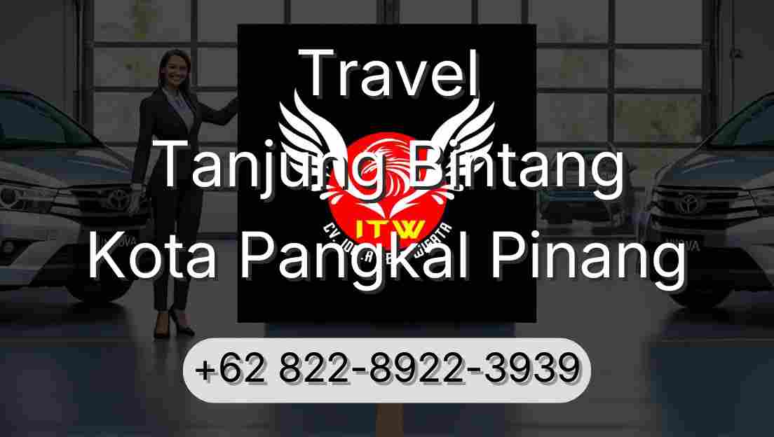 Travel Tanjung Bintang Kota Pangkal Pinang