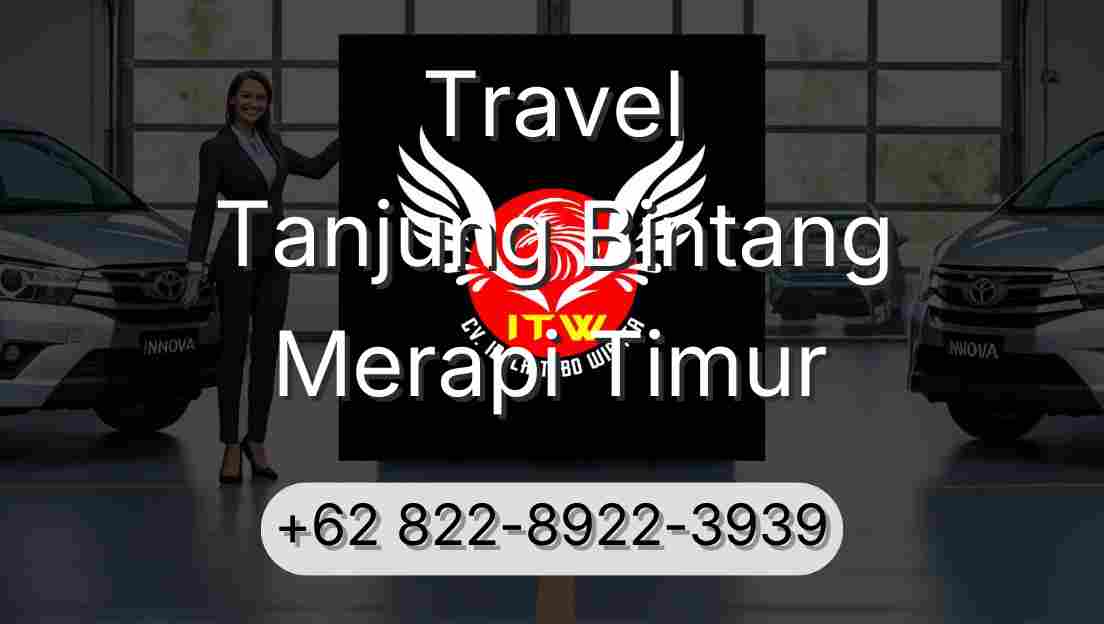 Travel Tanjung Bintang Merapi Timur