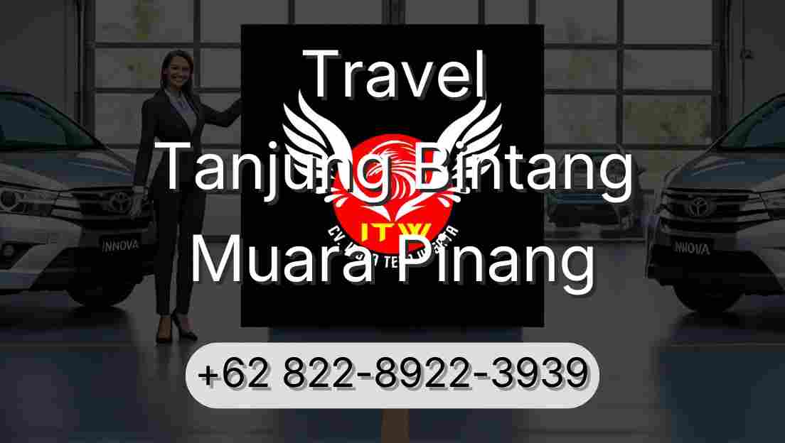 Travel Tanjung Bintang Muara Pinang