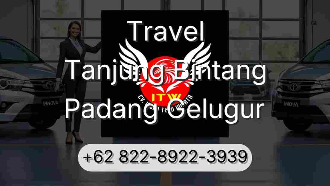 Travel Tanjung Bintang Padang Gelugur
