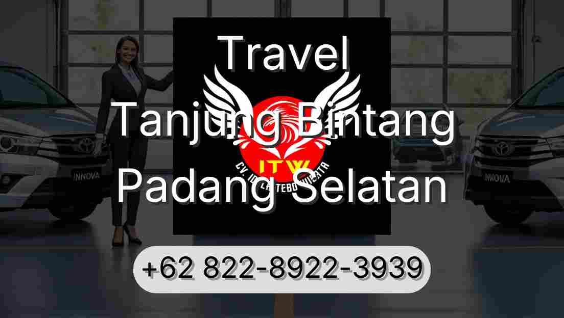Travel Tanjung Bintang Padang Selatan