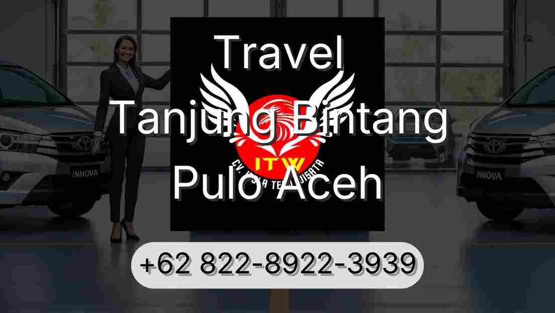 Travel Tanjung Bintang Pulo Aceh