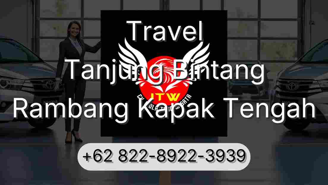 Travel Tanjung Bintang Rambang Kapak Tengah