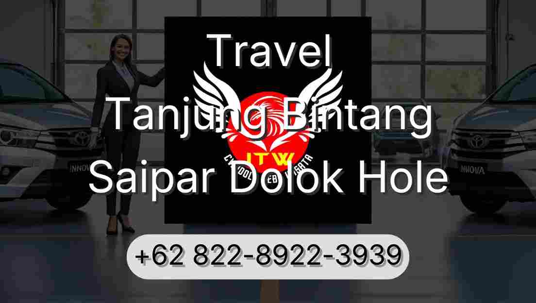 Travel Tanjung Bintang Saipar Dolok Hole