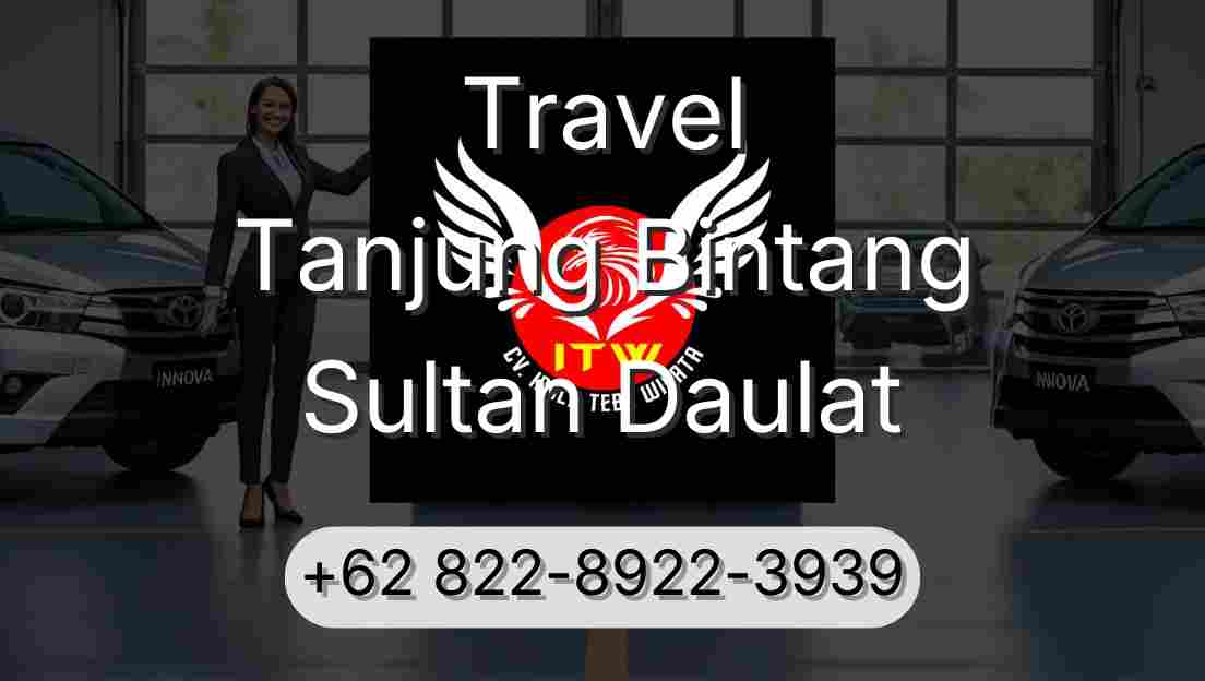 Travel Tanjung Bintang Sultan Daulat