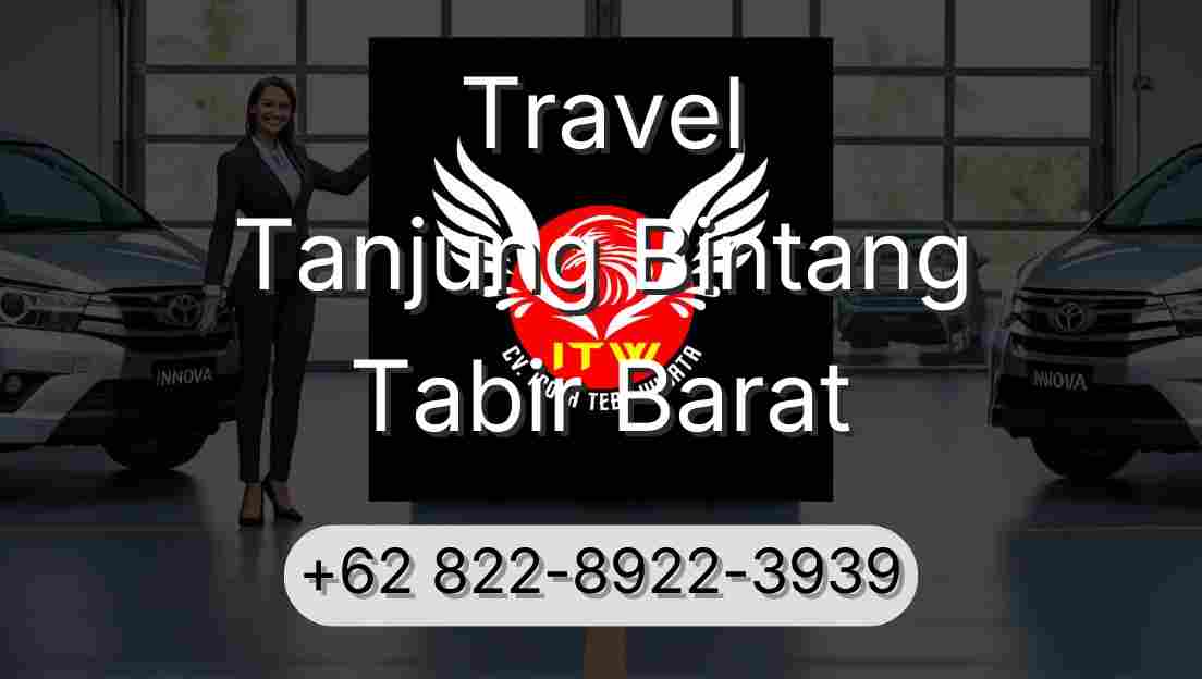 Travel Tanjung Bintang Tabir Barat