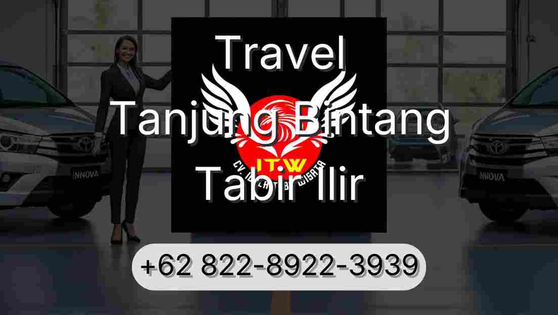Travel Tanjung Bintang Tabir Ilir