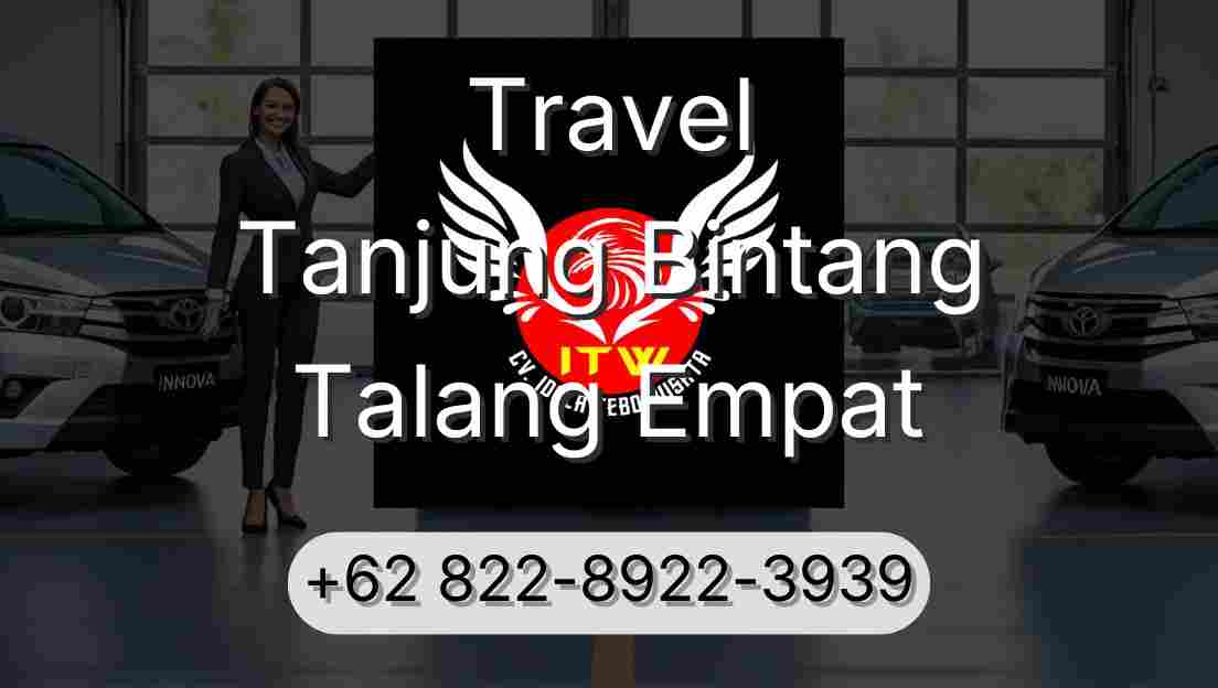 Travel Tanjung Bintang Talang Empat