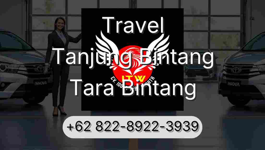 Travel Tanjung Bintang Tara Bintang
