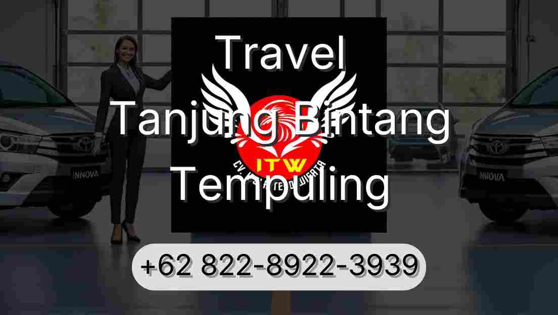 Travel Tanjung Bintang Tempuling