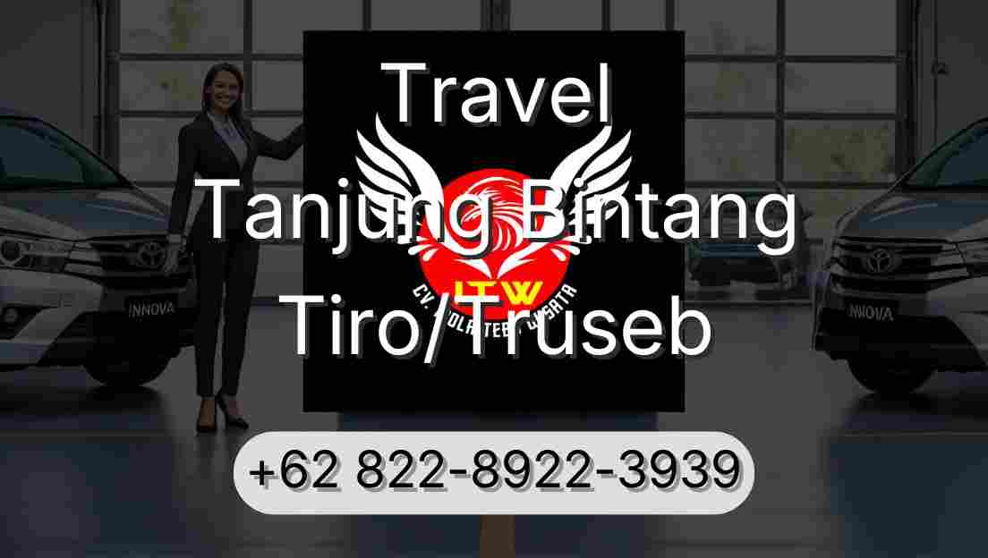 Travel Tanjung Bintang Tiro/Truseb
