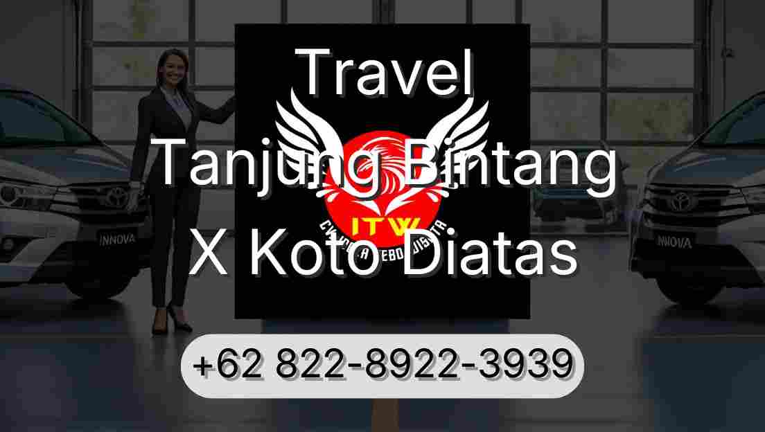 Travel Tanjung Bintang X Koto Diatas