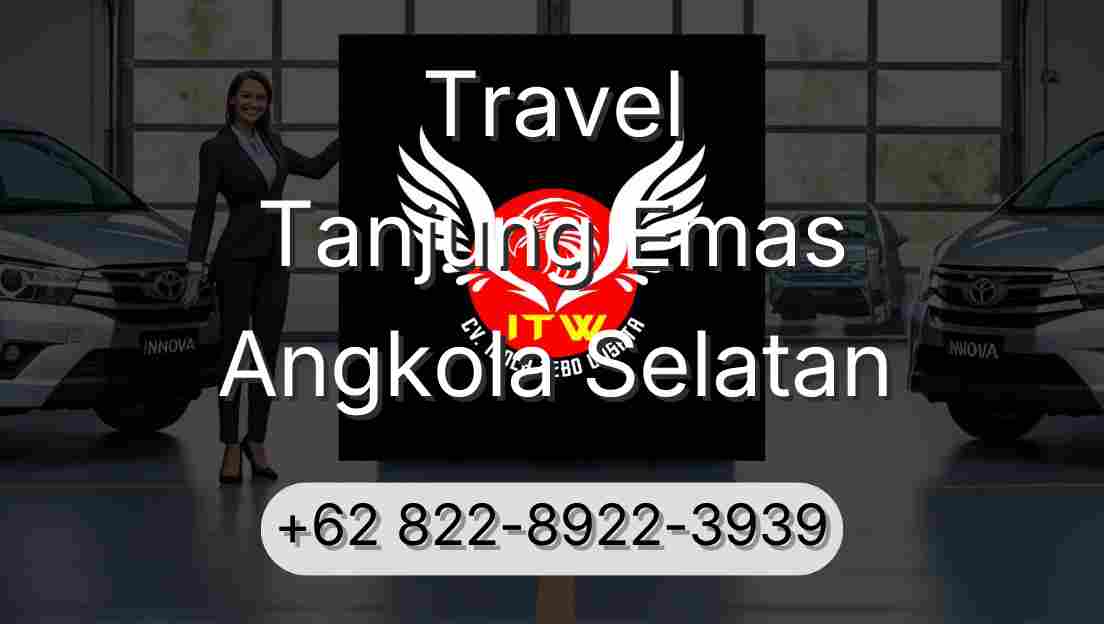 Travel Tanjung Emas Angkola Selatan