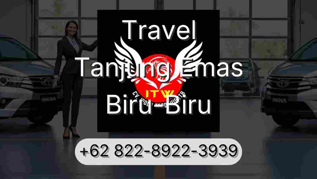 Travel Tanjung Emas Biru-Biru