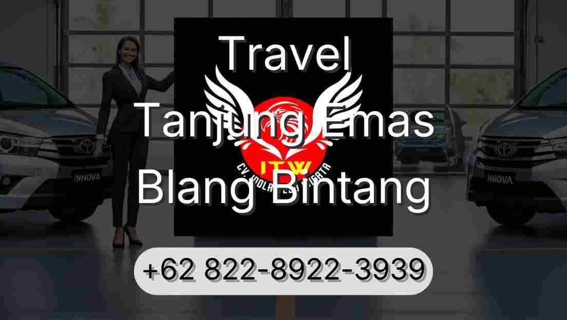 Travel Tanjung Emas Blang Bintang