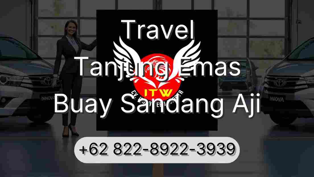 Travel Tanjung Emas Buay Sandang Aji
