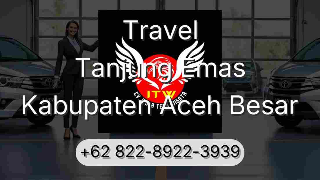 Travel Tanjung Emas Kabupaten Aceh Besar