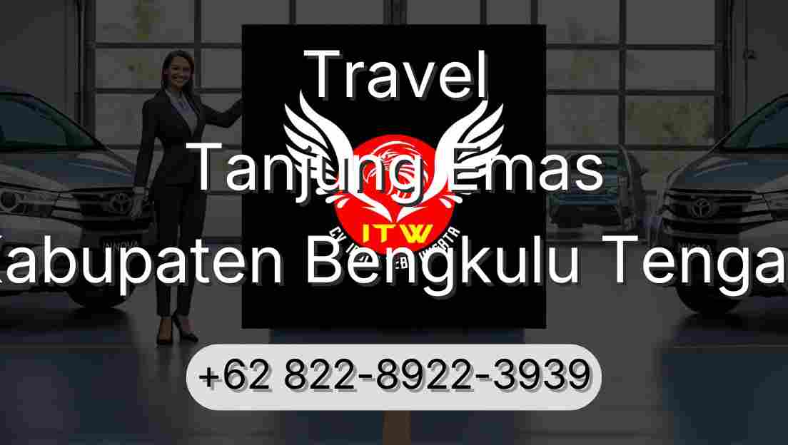 Travel Tanjung Emas Kabupaten Bengkulu Tengah